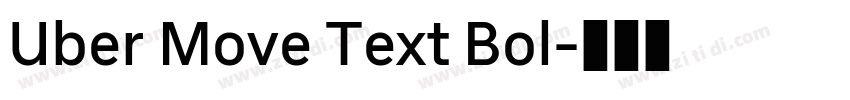 Uber Move Text Bol字体转换 Uber Move Text Bol字体转换